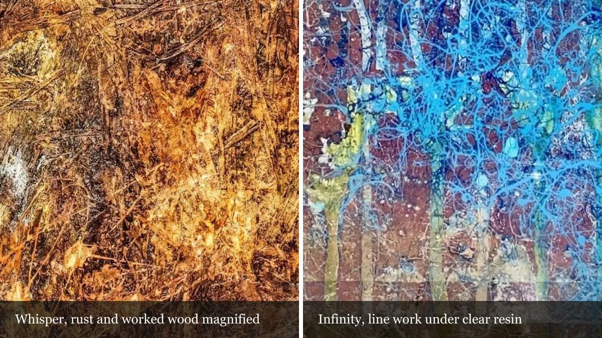 Left: a magnified detail of Whisper showing rust-coloured and ochre surface with splinters and fibres embedded in it. Right: a magnified detail of Infinity showing a network of blue drawn lines over a red-brown ground under a clear resin coat.